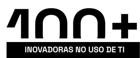 100+ inovadoras no uso da TI 100+ inovadoras no uso da TI